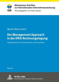 Abbildung von: Der Management Approach in der IFRS-Rechnungslegung - Peter Lang Verlag