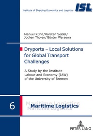 Abbildung von: Dryports - Local Solutions for Global Transport Challenges - Peter Lang Verlag