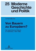 Cover: Von Bauern zu Europ&auml;ern? - Peter Lang Verlag