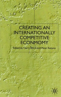 Enlarge image Cover: Creating an Internationally Competitive Economy - Palgrave Macmillan