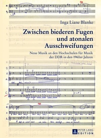 Abbildung von: Zwischen biederen Fugen und atonalen Ausschweifungen - Peter Lang Verlag
