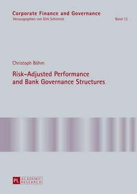 Enlarge image Cover: Risk-Adjusted Performance and Bank Governance Structures - Peter Lang Verlag