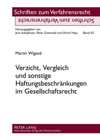 Abbildung von: Verzicht, Vergleich und sonstige Haftungsbeschränkungen im Gesellschaftsrecht - Peter Lang Verlag