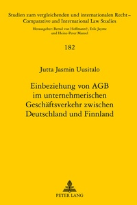 Abbildung von: Einbeziehung von AGB im unternehmerischen Geschäftsverkehr zwischen Deutschland und Finnland - Peter Lang Verlag