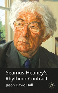 Enlarge image Cover: Seamus Heaney's Rhythmic Contract - Palgrave Macmillan