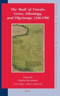 Cover: The 'Book' of Travels: Genre, Ethnology, and Pilgrimage, 1250-1700 - Brill