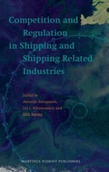 Cover: Competition and Regulation in Shipping and Shipping Related Industries - Martinus Nijhoff