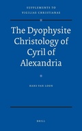 Cover: The Dyophysite Christology of Cyril of Alexandria - Brill