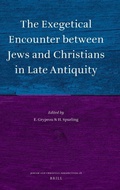 Cover: The Exegetical Encounter between Jews and Christians in Late Antiquity - Brill