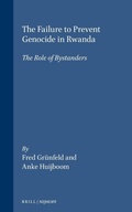 Cover: The Failure to Prevent Genocide in Rwanda - Martinus Nijhoff