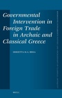 Cover: Governmental Intervention in Foreign Trade in Archaic and Classical Greece - Brill