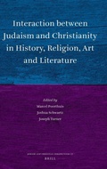 Cover: Interaction between Judaism and Christianity in History, Religion, Art and Literature - Brill