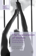 Cover: The Incarceration of Women - Palgrave Macmillan