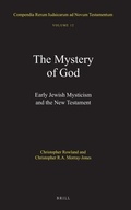Cover: The Mystery of God: Early Jewish Mysticism and the New Testament - Brill