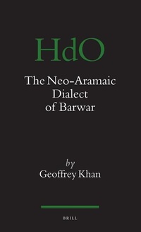 Abbildung von: The Neo-Aramaic Dialect of Barwar - Brill
