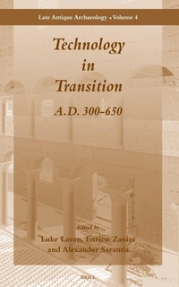 Enlarge image Cover: Technology in Transition A.D. 300-650 - Brill