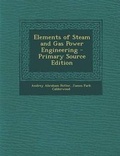 Cover: Elements of Steam and Gas Power Engineering - Nabu Press