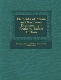 Enlarge image Cover: Elements of Steam and Gas Power Engineering - Nabu Press