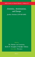 Cover: Arminius, Arminianism, and Europe - Brill