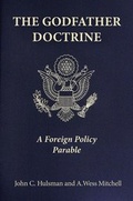 Cover: The Godfather Doctrine - Princeton University Press