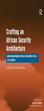 Cover: Crafting an African Security Architecture - Routledge
