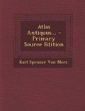 Cover: Atlas Antiquus... - Nabu Press