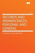 Cover: Records and Reminiscences, Personal and General - HardPress Ltd
