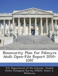 Cover: Biosecurity Plan for Palmyra Atoll - Bibliogov