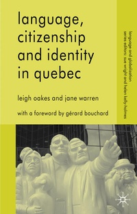 Enlarge image Cover: Language, Citizenship and Identity in Quebec - Palgrave Macmillan