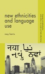 Cover: New Ethnicities and Language Use - Palgrave Macmillan