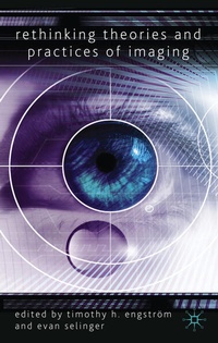 Enlarge image Cover: Rethinking Theories and Practices of Imaging - Palgrave Macmillan