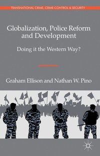 Abbildung von: Globalization, Police Reform and Development - Palgrave Macmillan