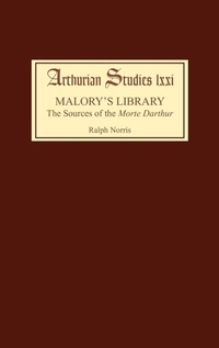 Enlarge image Cover: Malory's Library: The Sources of the Morte Darthur - D.S. Brewer