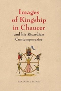 Cover: Images of Kingship in Chaucer and his Ricardian Contemporaries - D.S. Brewer