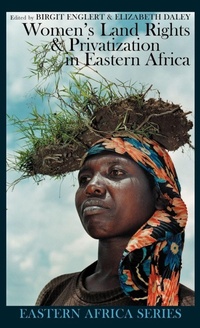 Enlarge image Cover: Women's Land Rights and Privatization in Eastern Africa - James Currey
