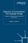 Cover: Migration, Accommodation and Language Change - Palgrave Macmillan