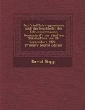 Cover: Seyfried Schweppermann Und Das Geschlecht Der Schweppermanne, Denkschrift Zur Funften Sakularfeier Des 28. Septembers 1822 - Nabu Press