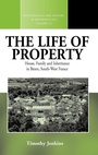 Cover: The Life of Property - Berghahn Books