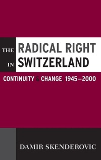 Abbildung von: The Radical Right in Switzerland - Berghahn Books