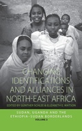 Cover: Changing Identifications and Alliances in North-east Africa - Berghahn Books