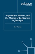 Cover: Imperialism, Reform and the Making of Englishness in Jane Eyre - Palgrave Macmillan