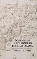 Cover: London in Early Modern English Drama - Palgrave Macmillan