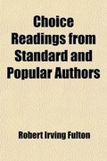 Cover: Choice Readings from Standard and Popular Authors - General Books