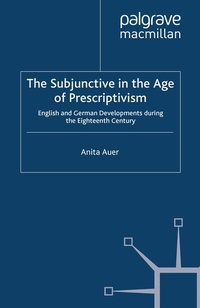 Enlarge image Cover: The Subjunctive in the Age of Prescriptivism - Palgrave Macmillan