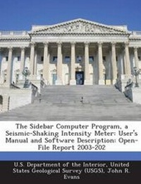 Enlarge image Cover: The Sidebar Computer Program, a Seismic-Shaking Intensity Meter - Bibliogov