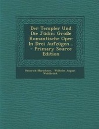 Enlarge image Cover: Der Templer Und Die Judin - Nabu Press