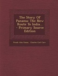 Enlarge image Cover: The Story of Panama - Nabu Press