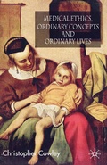 Cover: Medical Ethics, Ordinary Concepts and Ordinary Lives - Palgrave Macmillan