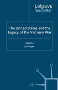Cover: The United States and the Legacy of the Vietnam War - Palgrave Macmillan