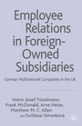 Cover: Employee Relations in Foreign-Owned Subsidiaries - Palgrave Macmillan